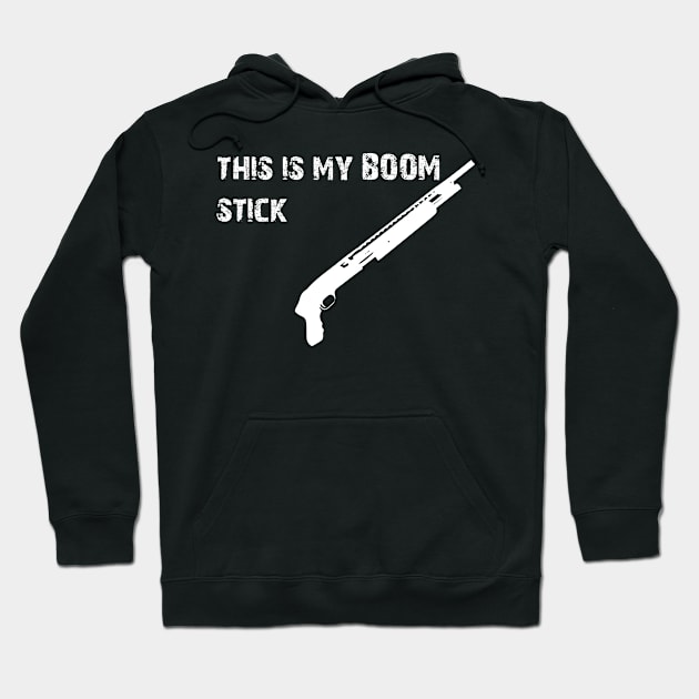 this is my boom stick Hoodie by horrorshirt